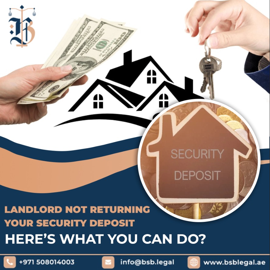 LANDLORD NOT RETURNING YOUR SECURITY DEPOSIT, HERE’S WHAT YOU CAN DO
