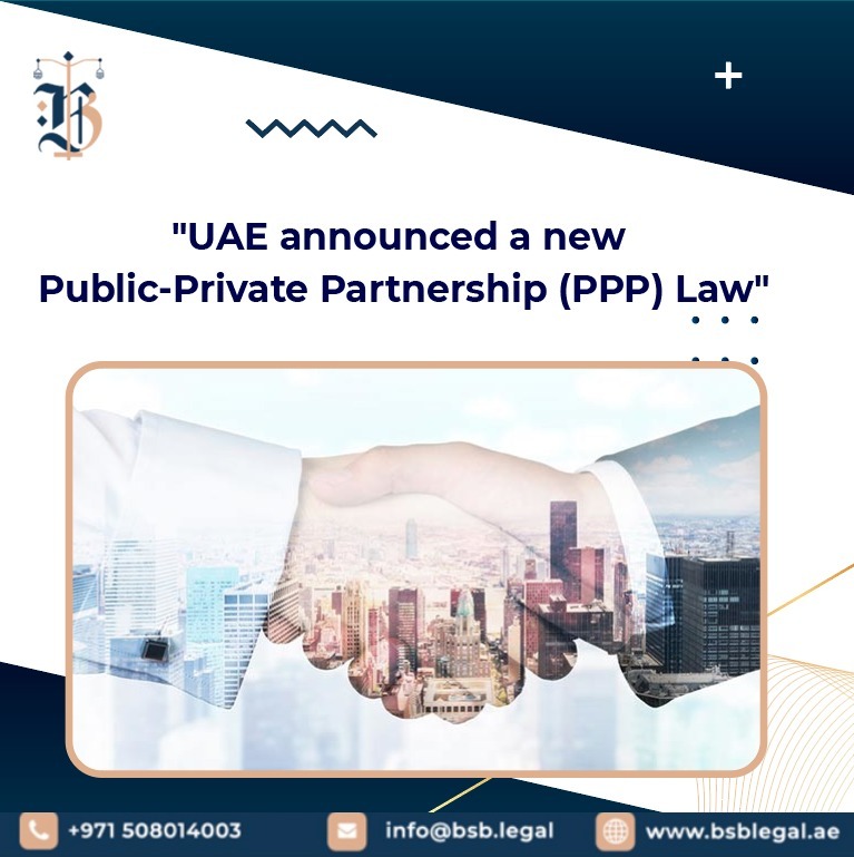 UAE announced a new Public-Private Partnership (PPP) Law