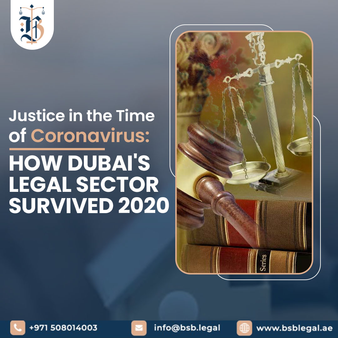 Justice in the Time of Coronavirus: How Dubai's Legal Sector Survived 2020