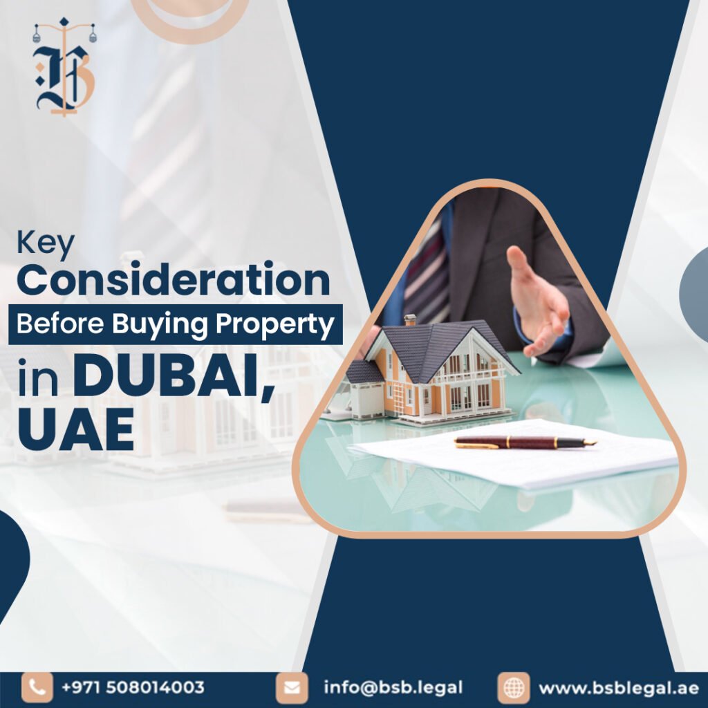 Key Considerations Before Buying Property in Dubai, UAE - bsb.legal