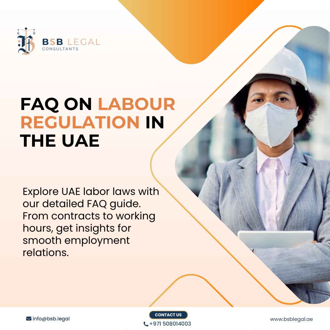 FAQ on Labour Regulation in the UAE